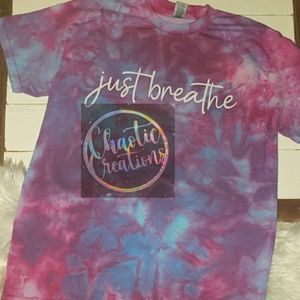 Just breathe tie dye shirt